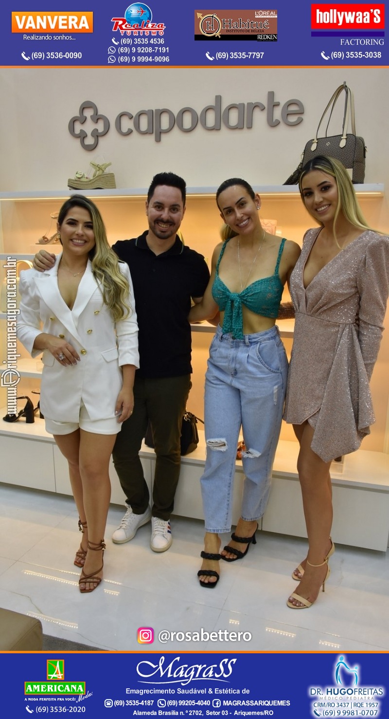 Coquetel de Inauguração Loja CAPODARTE BOLSAS E CALCADOS em Ariquemes no IG Shopping