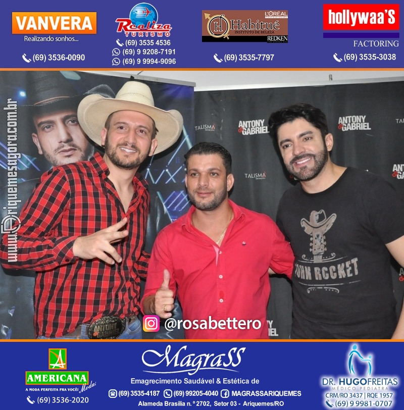 Show com Antony & Gabriel em Ariquemes da Konoha Produções