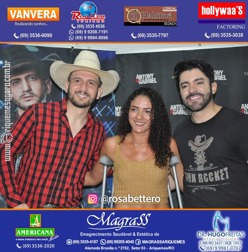 Show com Antony & Gabriel em Ariquemes da Konoha Produções