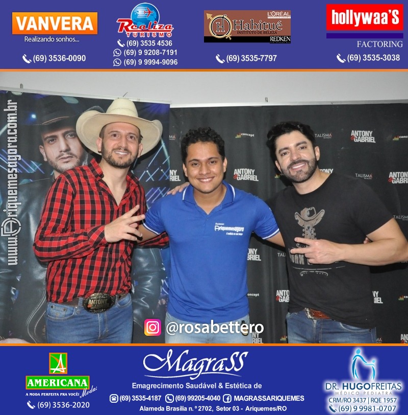 Show com Antony & Gabriel em Ariquemes da Konoha Produções
