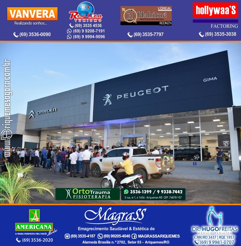 Inauguração Gima Peugeot e Gima Citroën Grupo  Gilberto Miranda em Ariquemes Rondônia