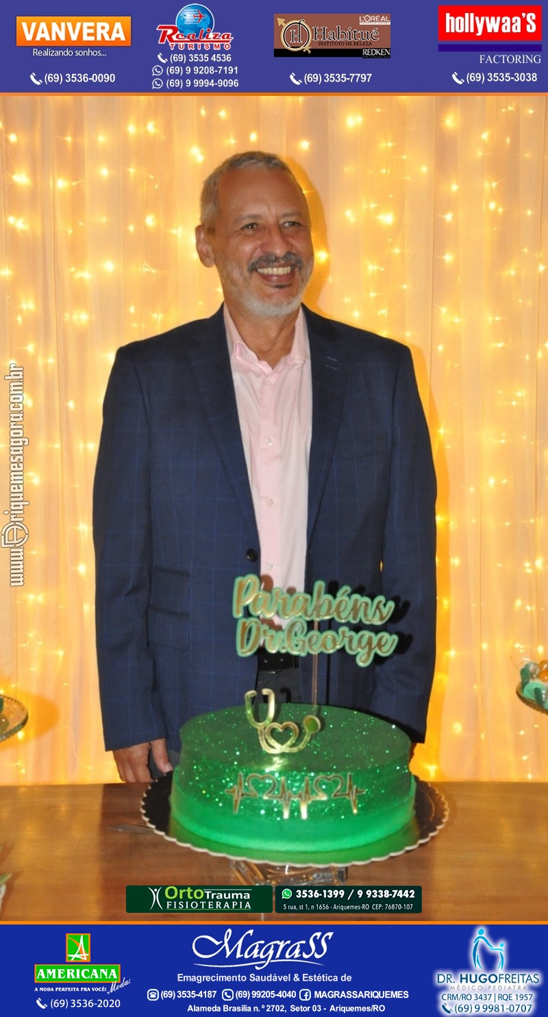 Festa Surpresa de Aniversário do Dr. George Hamilton em Ariquemes Rondônia
