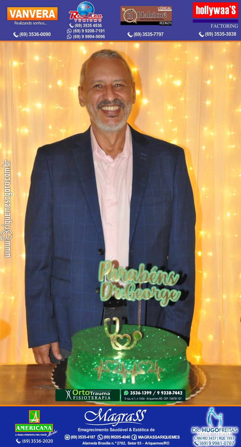 Festa Surpresa de Aniversário do Dr. George Hamilton em Ariquemes Rondônia