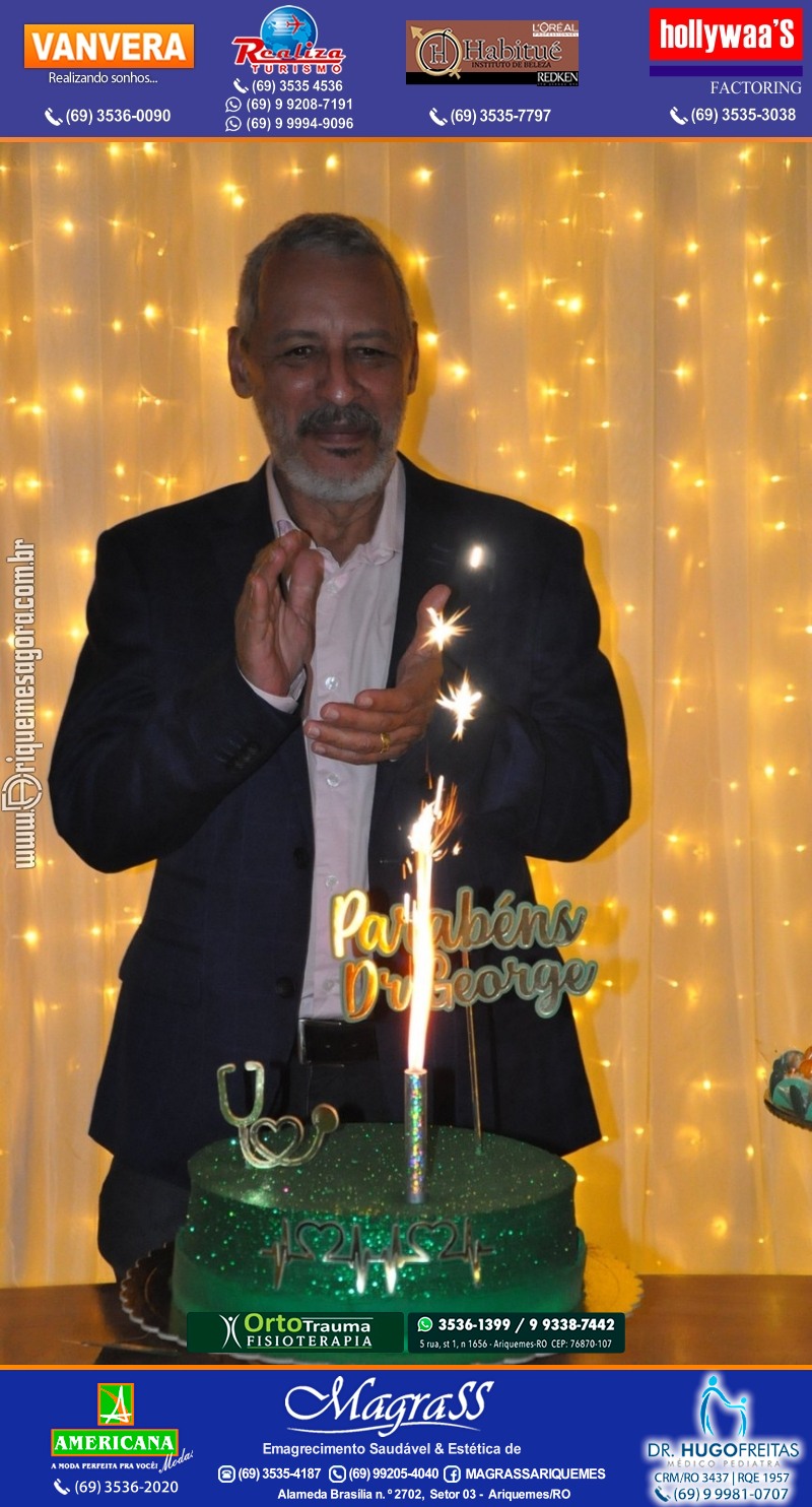 Festa Surpresa de Aniversário do Dr. George Hamilton em Ariquemes Rondônia
