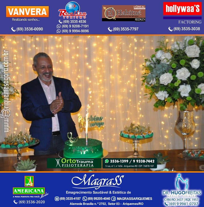 Festa Surpresa de Aniversário do Dr. George Hamilton em Ariquemes Rondônia