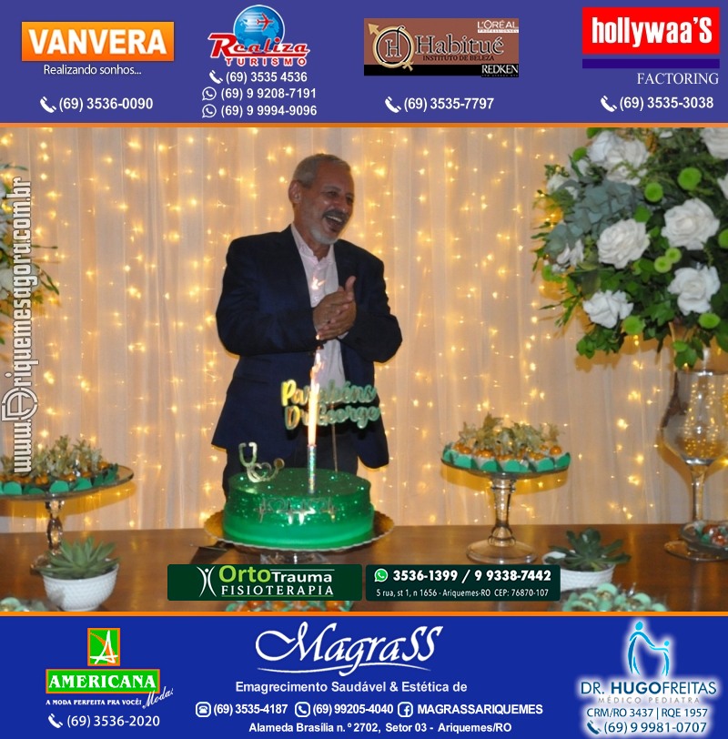 Festa Surpresa de Aniversário do Dr. George Hamilton em Ariquemes Rondônia