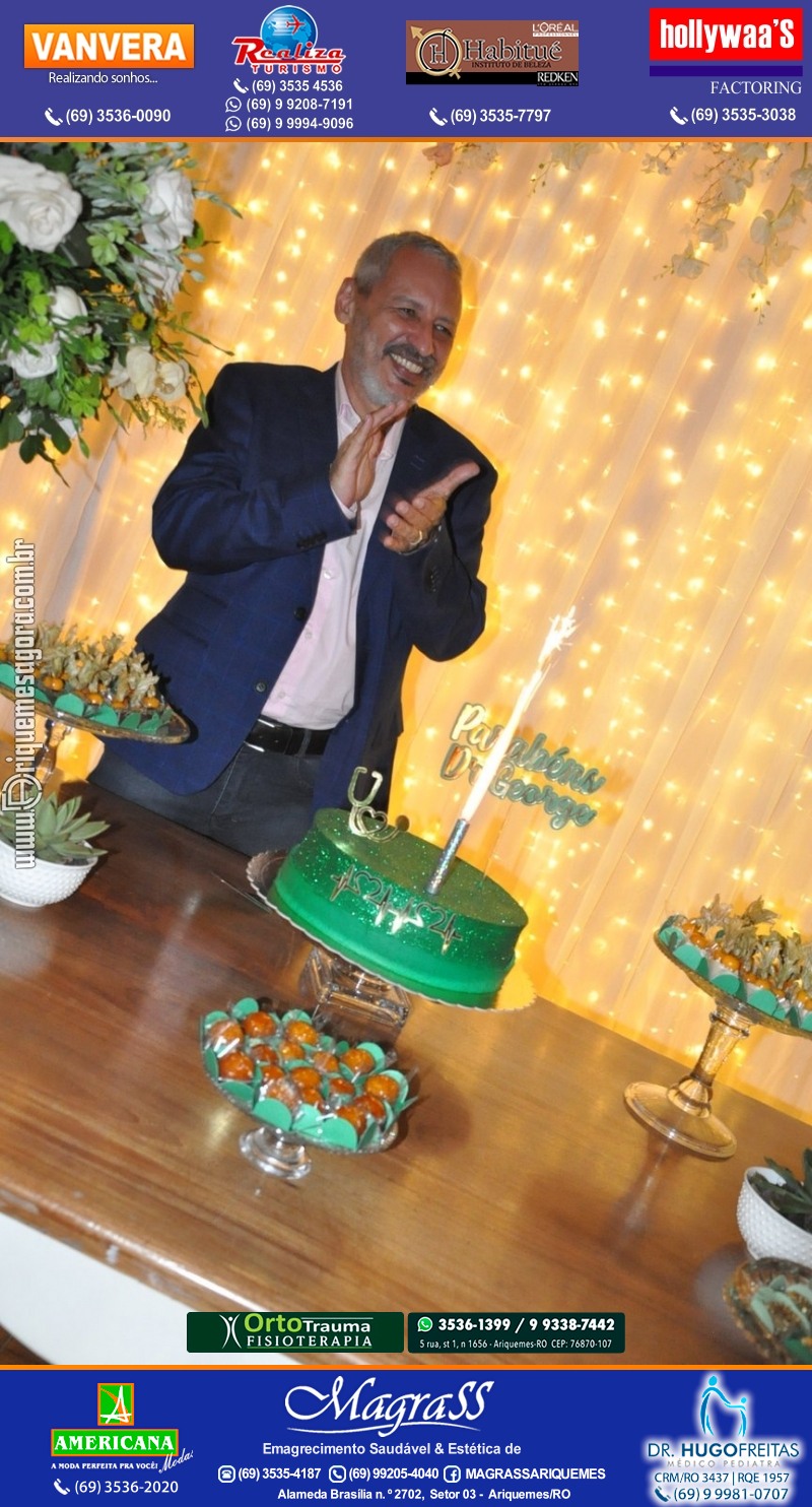 Festa Surpresa de Aniversário do Dr. George Hamilton em Ariquemes Rondônia