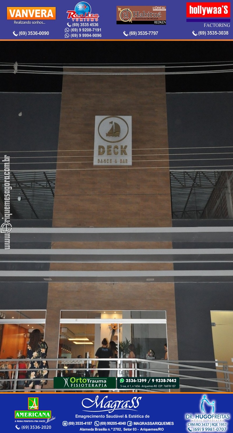 Inauguração DECK DANCE & BAR na Av. Jk atrás Condomínio de Caxias