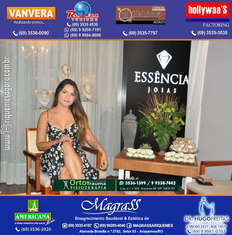 Inauguração da ESSÊNCIA JOIAS na Alameda Fortaleza Setor 3, 2225 em Ariquemes