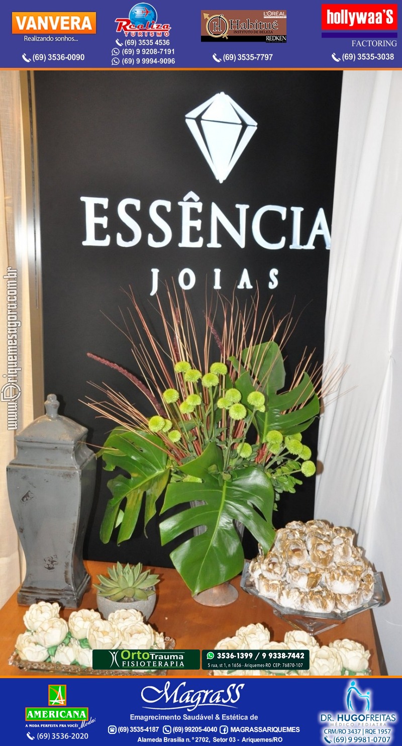 Inauguração da ESSÊNCIA JOIAS na Alameda Fortaleza Setor 3, 2225 em Ariquemes