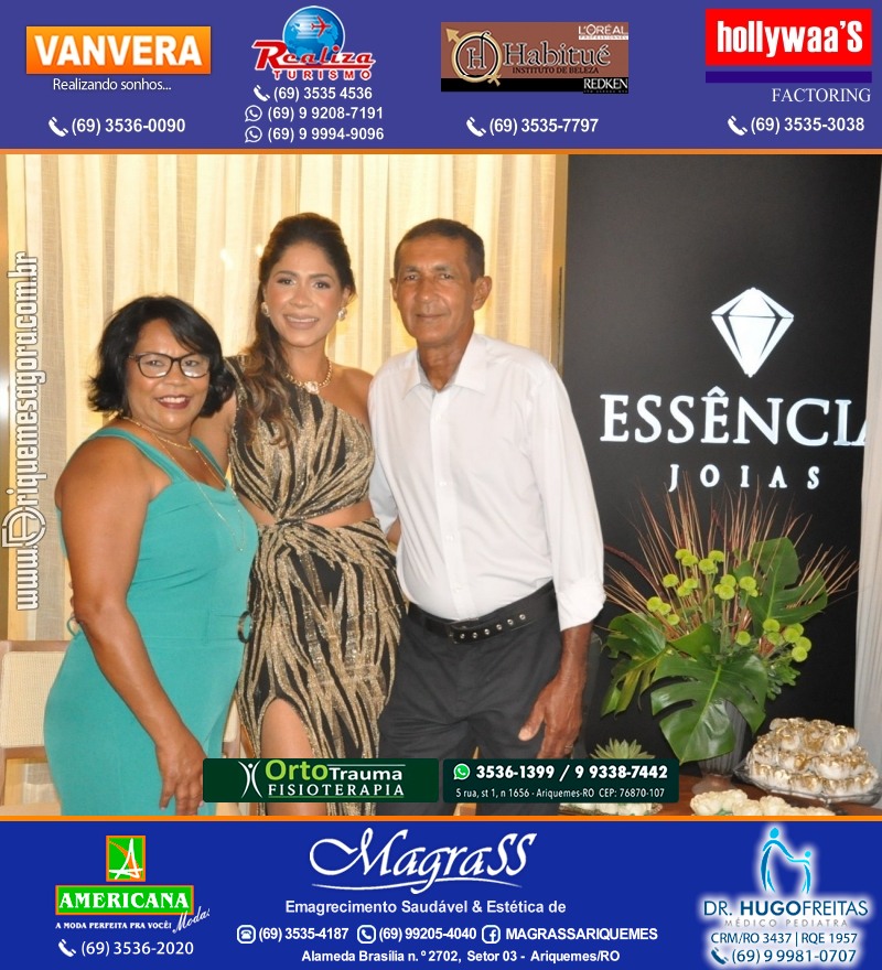 Inauguração da ESSÊNCIA JOIAS na Alameda Fortaleza Setor 3, 2225 em Ariquemes