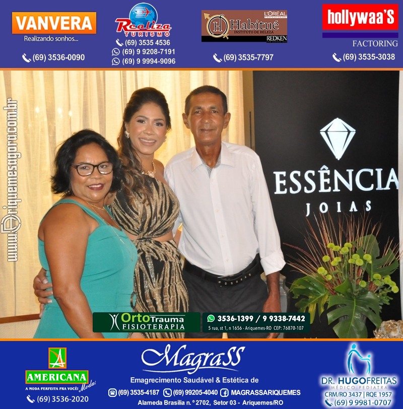 Inauguração da ESSÊNCIA JOIAS na Alameda Fortaleza Setor 3, 2225 em Ariquemes