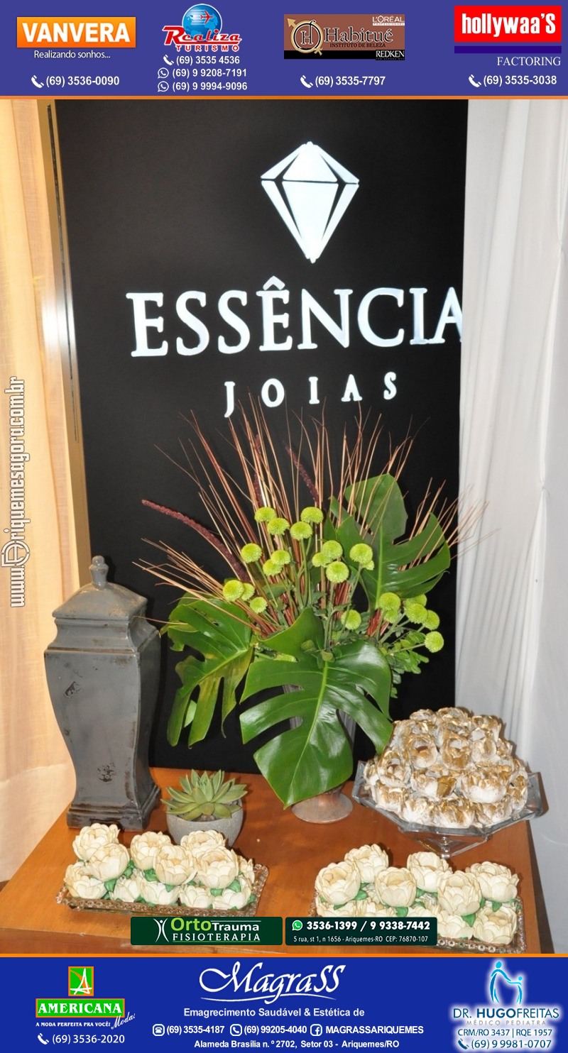 Inauguração da ESSÊNCIA JOIAS na Alameda Fortaleza Setor 3, 2225 em Ariquemes