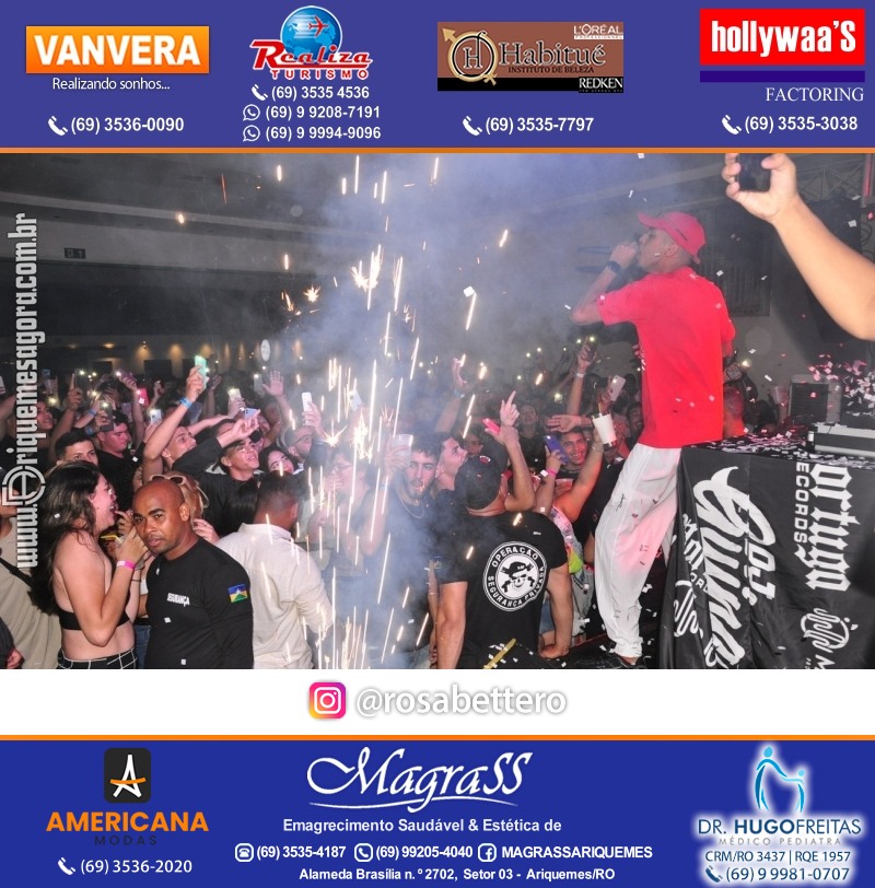 BAILE DA DZ7 - Produção EVENTOS DZ7 em Ariquemes