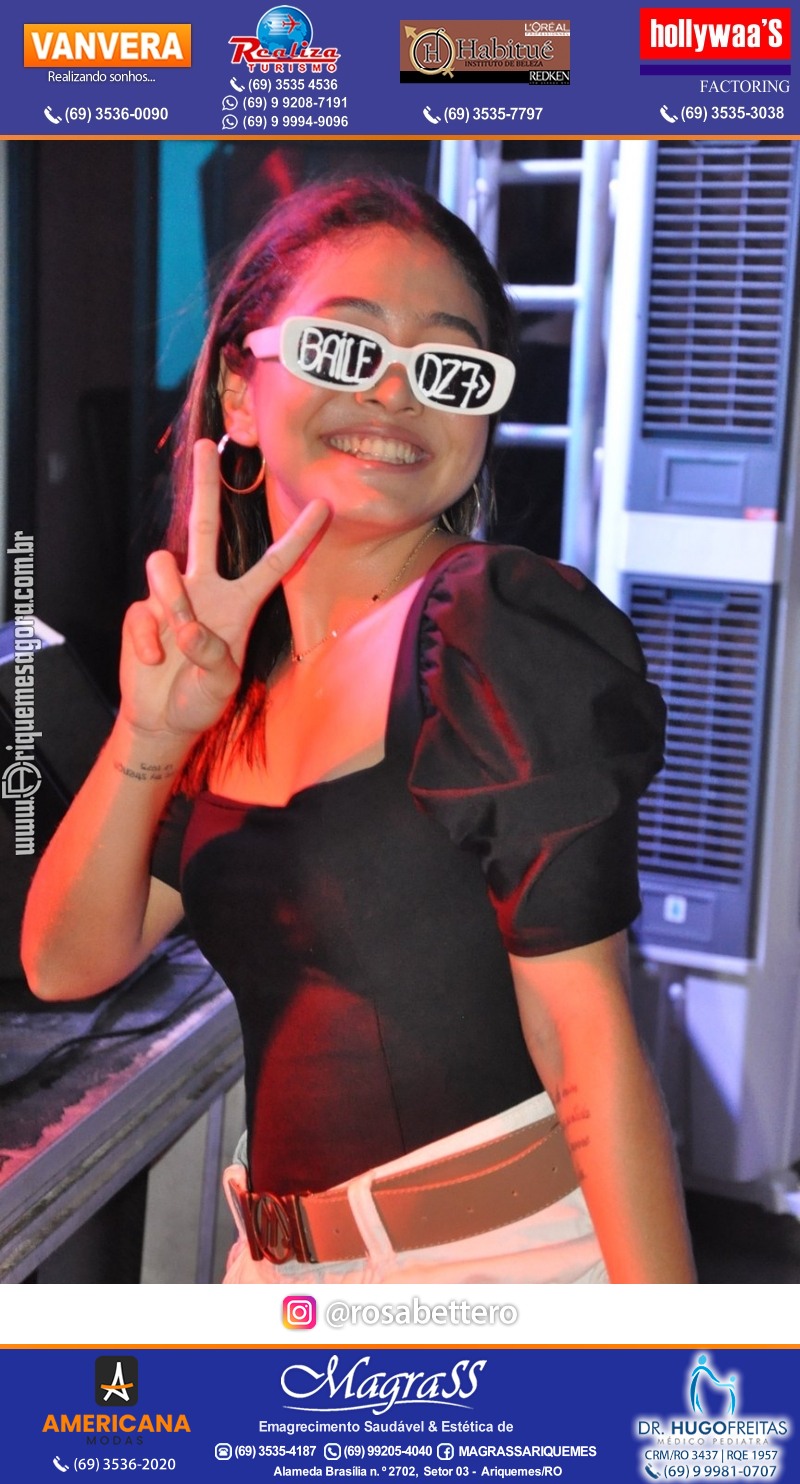 BAILE DA DZ7 - Produção EVENTOS DZ7 em Ariquemes