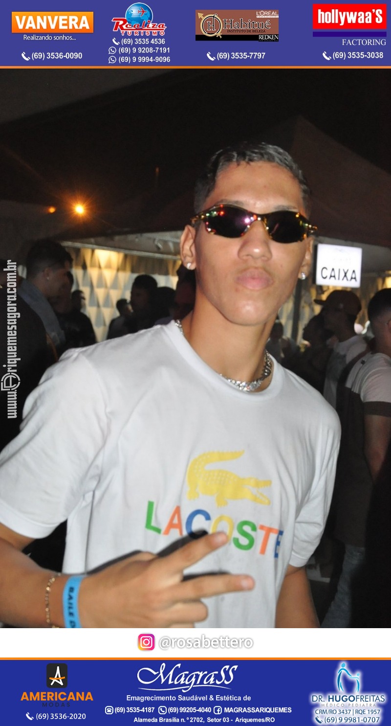 BAILE DA DZ7 - Produção EVENTOS DZ7 em Ariquemes