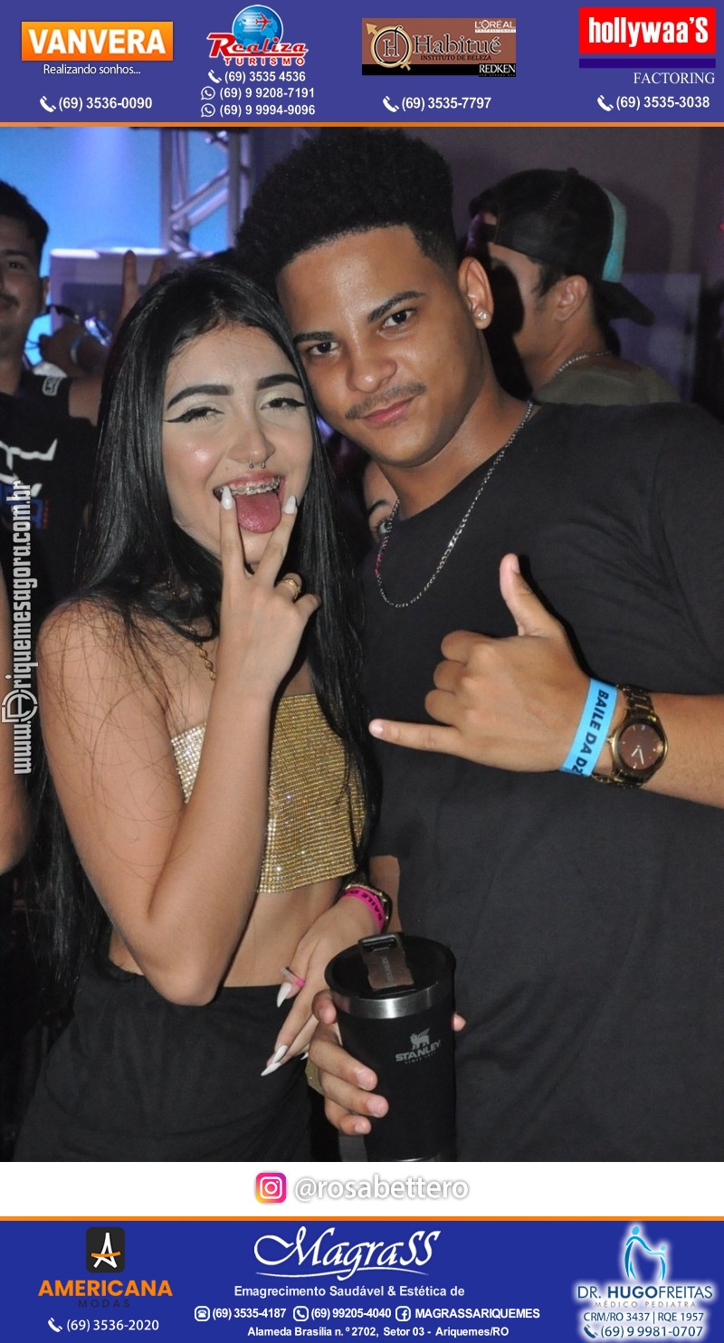 BAILE DA DZ7 - Produção EVENTOS DZ7 em Ariquemes