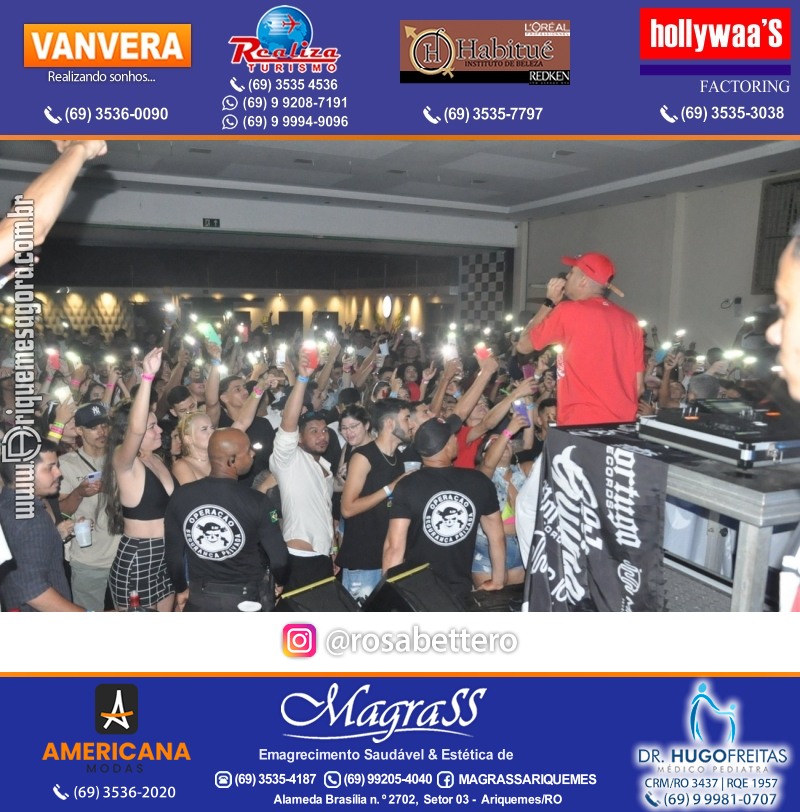 BAILE DA DZ7 - Produção EVENTOS DZ7 em Ariquemes