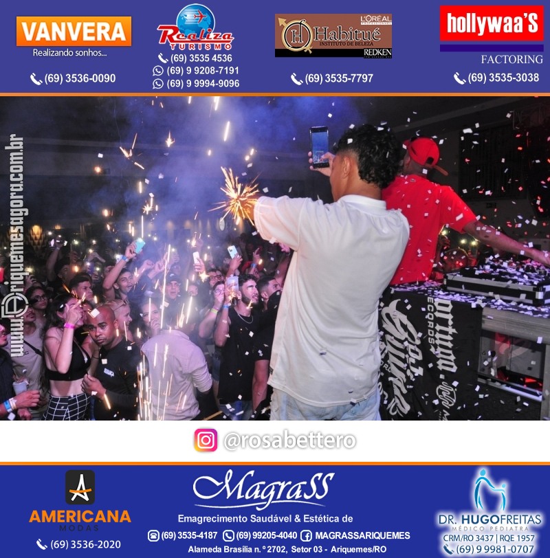 BAILE DA DZ7 - Produção EVENTOS DZ7 em Ariquemes