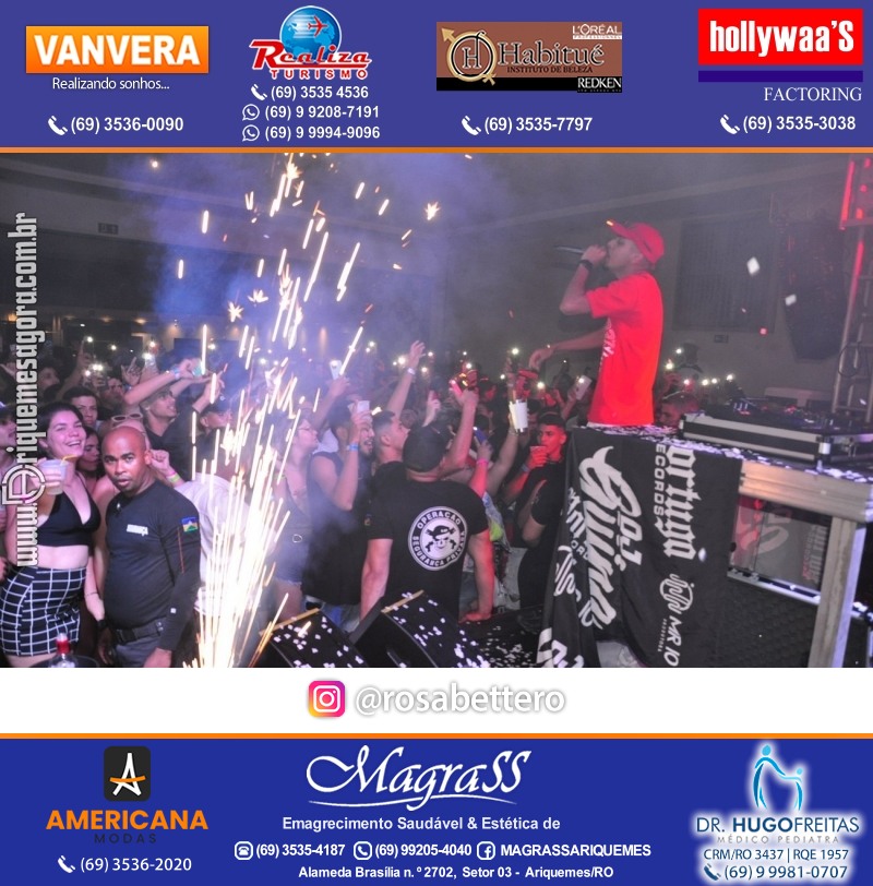 BAILE DA DZ7 - Produção EVENTOS DZ7 em Ariquemes