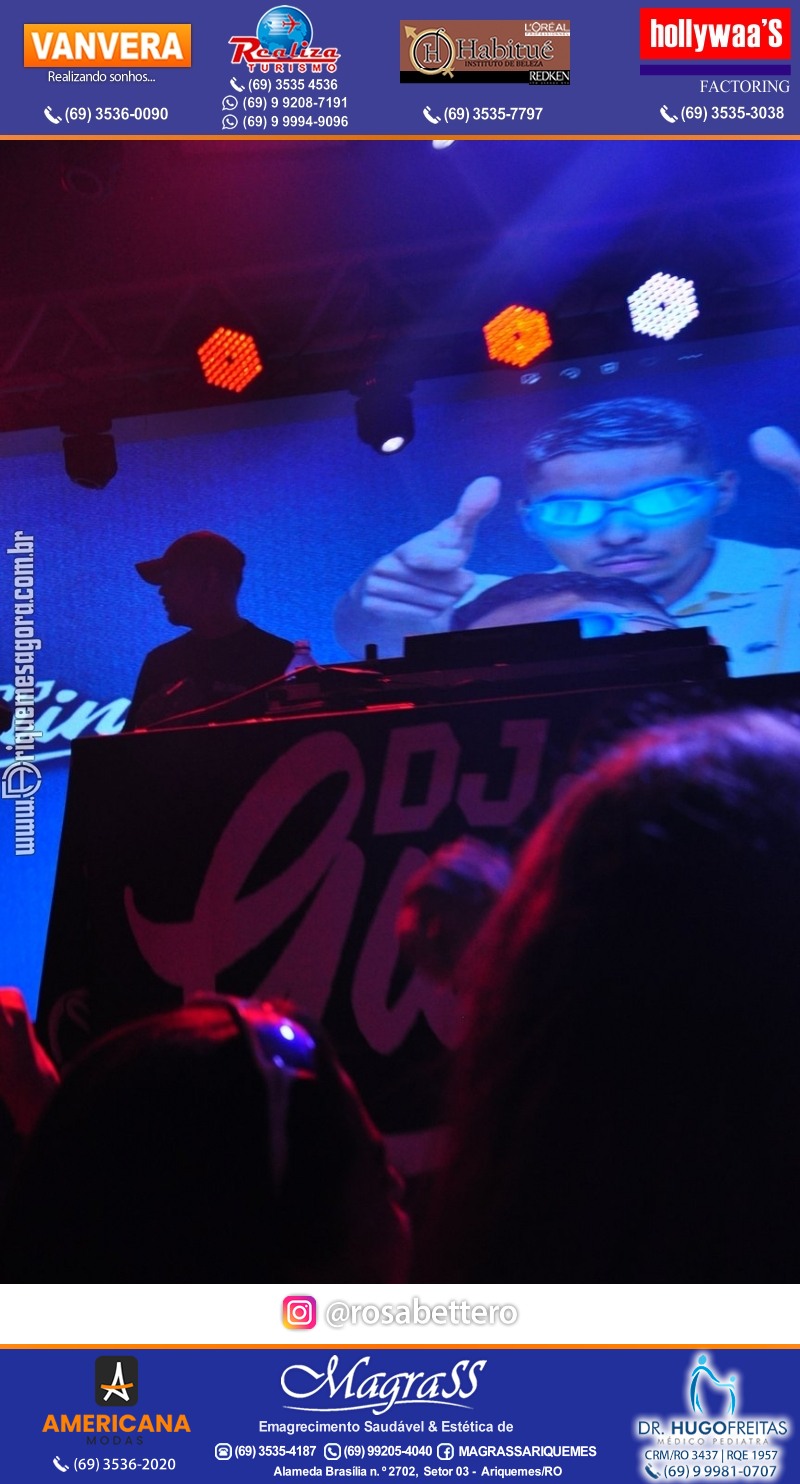 BAILE DA DZ7 - Produção EVENTOS DZ7 em Ariquemes