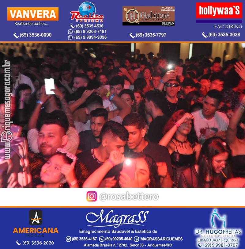 BAILE DA DZ7 - Produção EVENTOS DZ7 em Ariquemes