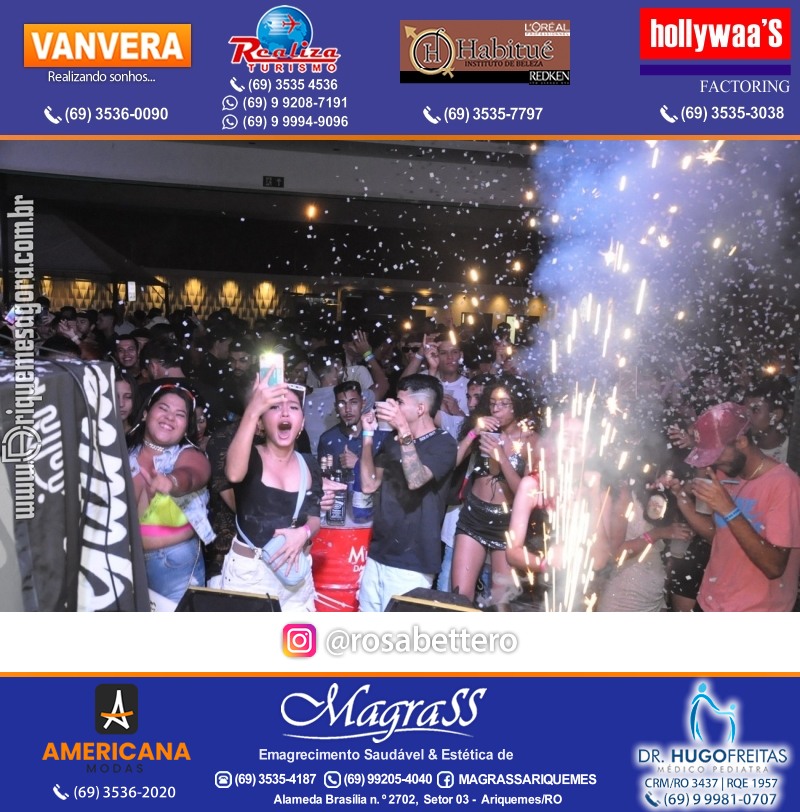BAILE DA DZ7 - Produção EVENTOS DZ7 em Ariquemes