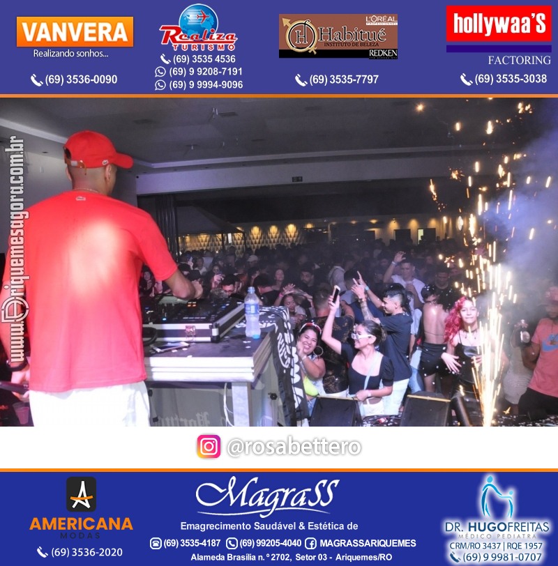 BAILE DA DZ7 - Produção EVENTOS DZ7 em Ariquemes