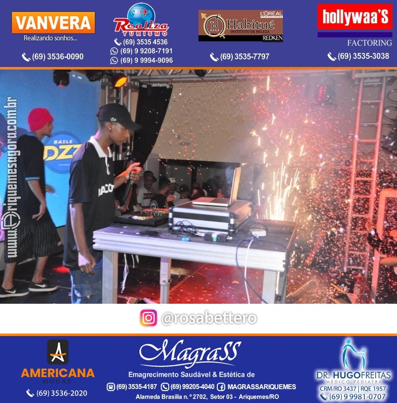 BAILE DA DZ7 - Produção EVENTOS DZ7 em Ariquemes