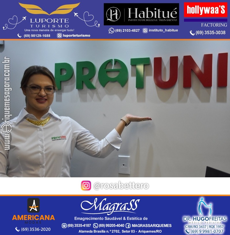 Inauguração Protuni - Uniformes Prof. e Equip. de Prot. Individual & Estud.you com Cursos e Trein. em Ariquemes-RO