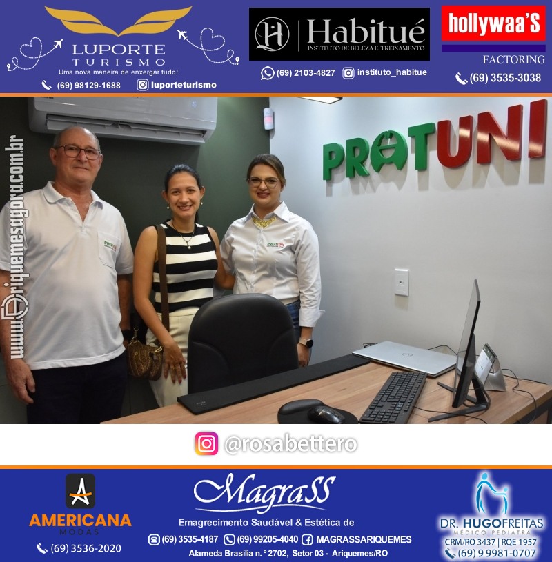 Inauguração Protuni - Uniformes Prof. e Equip. de Prot. Individual & Estud.you com Cursos e Trein. em Ariquemes-RO
