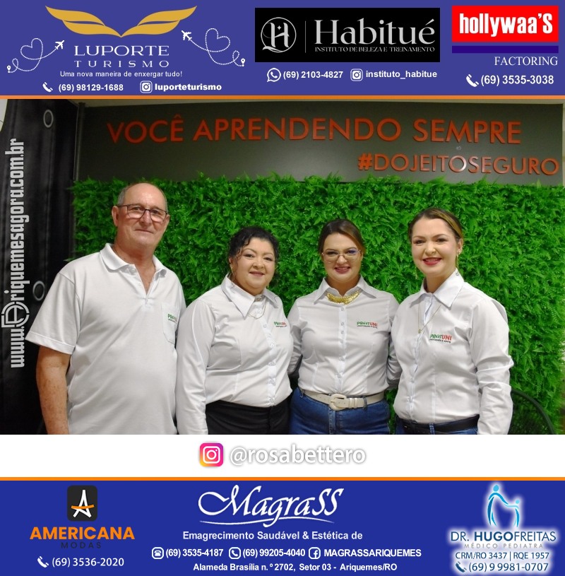 Inauguração Protuni - Uniformes Prof. e Equip. de Prot. Individual & Estud.you com Cursos e Trein. em Ariquemes-RO
