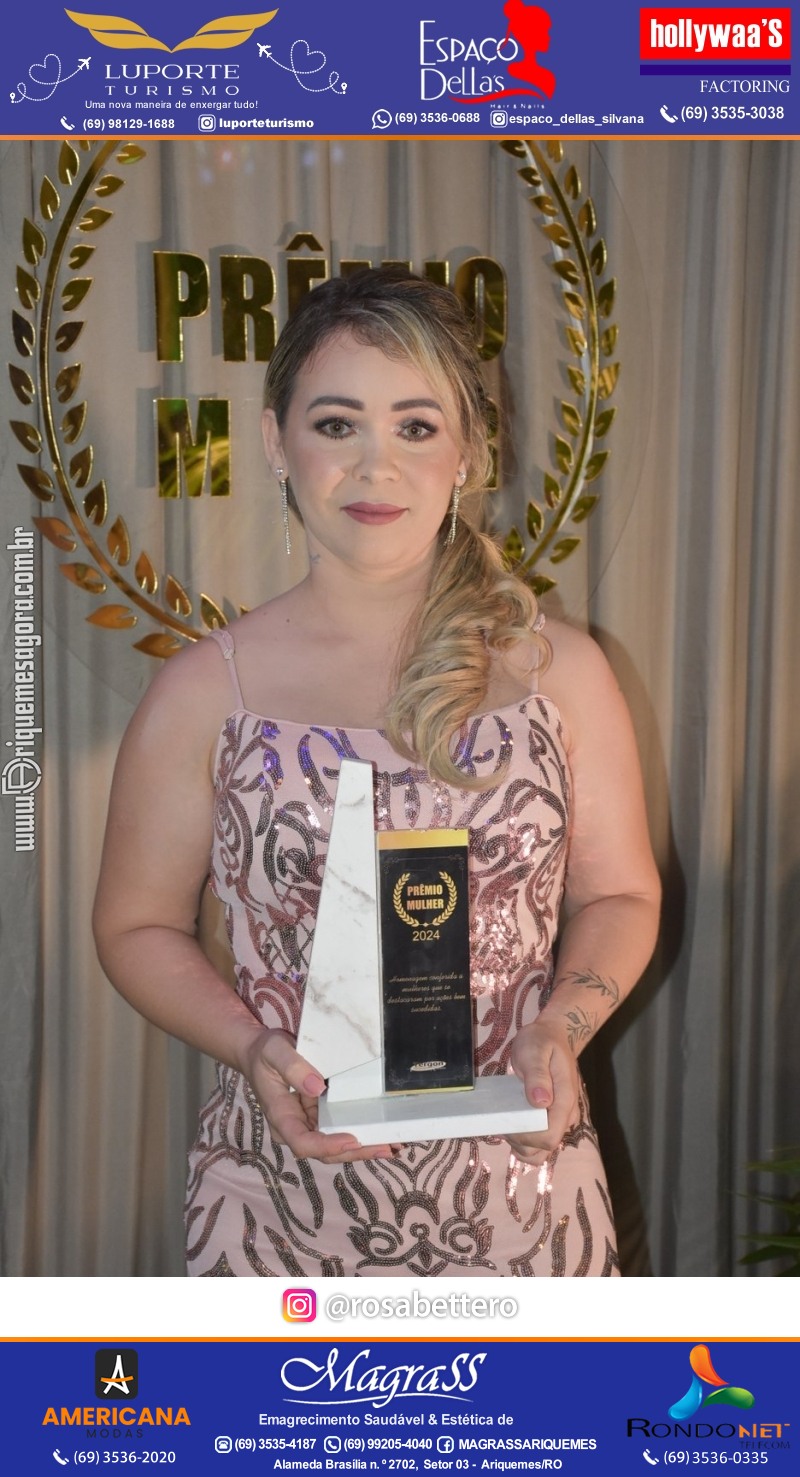 Prêmio Mulher e Prêmio Notável 2024 no Máximus Eventos em Ariquemes Rondônia
