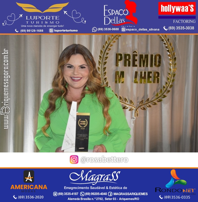Prêmio Mulher e Prêmio Notável 2024 no Máximus Eventos em Ariquemes Rondônia
