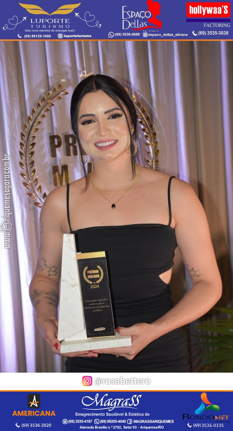 Prêmio Mulher e Prêmio Notável 2024 no Máximus Eventos em Ariquemes Rondônia