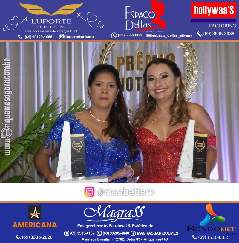 Prêmio Mulher e Prêmio Notável 2024 no Máximus Eventos em Ariquemes Rondônia