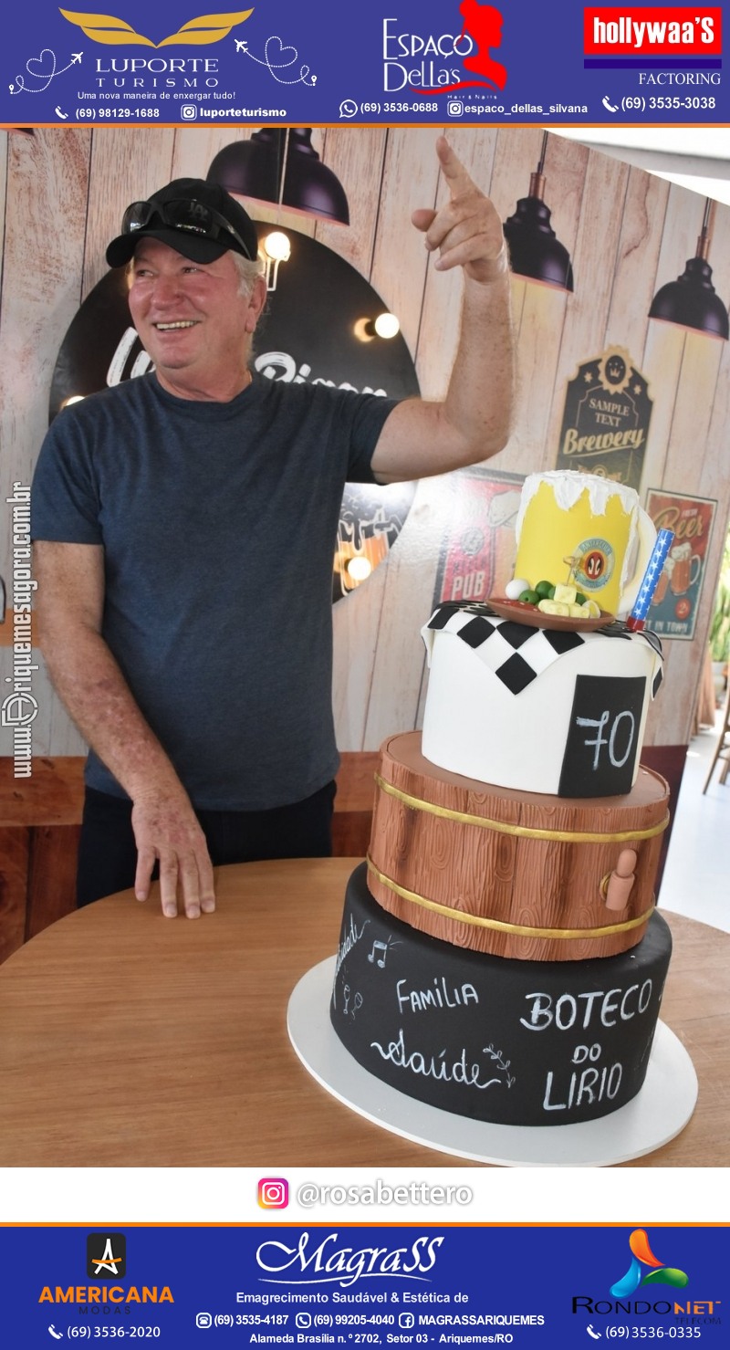 Aniversário 70 anos de Lírio Rigon em Ariquemes