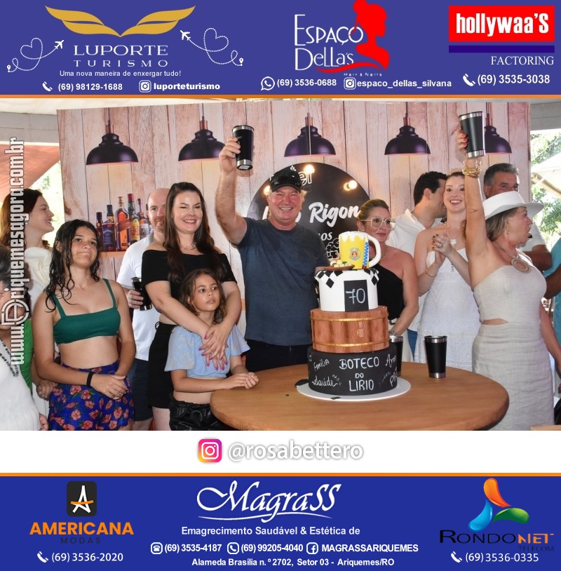 Aniversário 70 anos de Lírio Rigon em Ariquemes