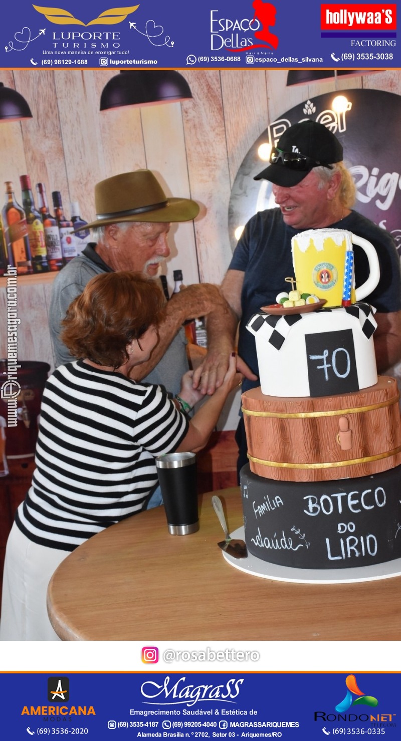 Aniversário 70 anos de Lírio Rigon em Ariquemes