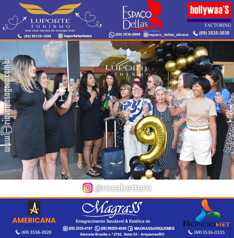 Aniversário 09 anos da Luporte turismo em Ariquemes “Uma nova maneira de enxergar tudo”
