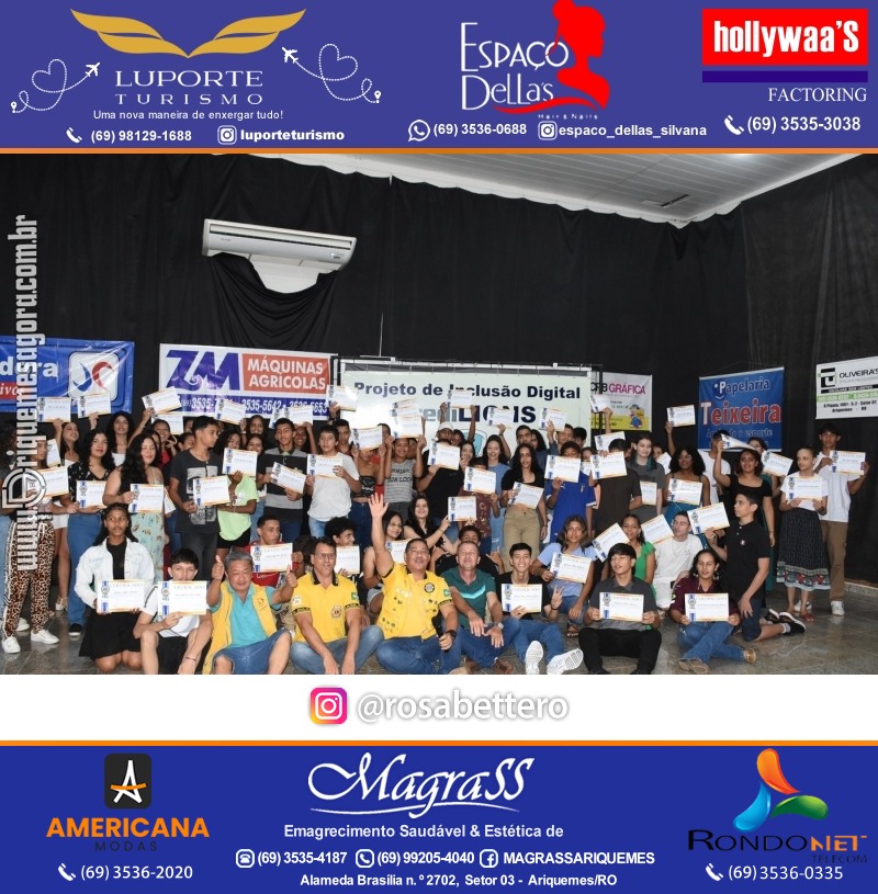Entrega Certificados Curso Cursos Básico e Avançado do Projeto Inclusão Digital do Lions Clube Canaã em Ariquemes RO