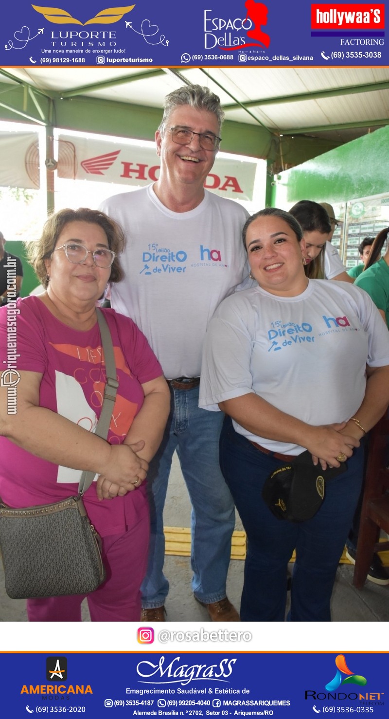 15º Leilão Direito de Viver em Ariquemes em Prol Hospital do Amor de Rondônia