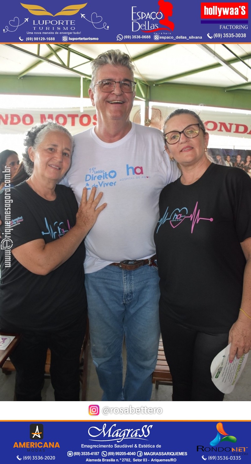 15º Leilão Direito de Viver em Ariquemes em Prol Hospital do Amor de Rondônia
