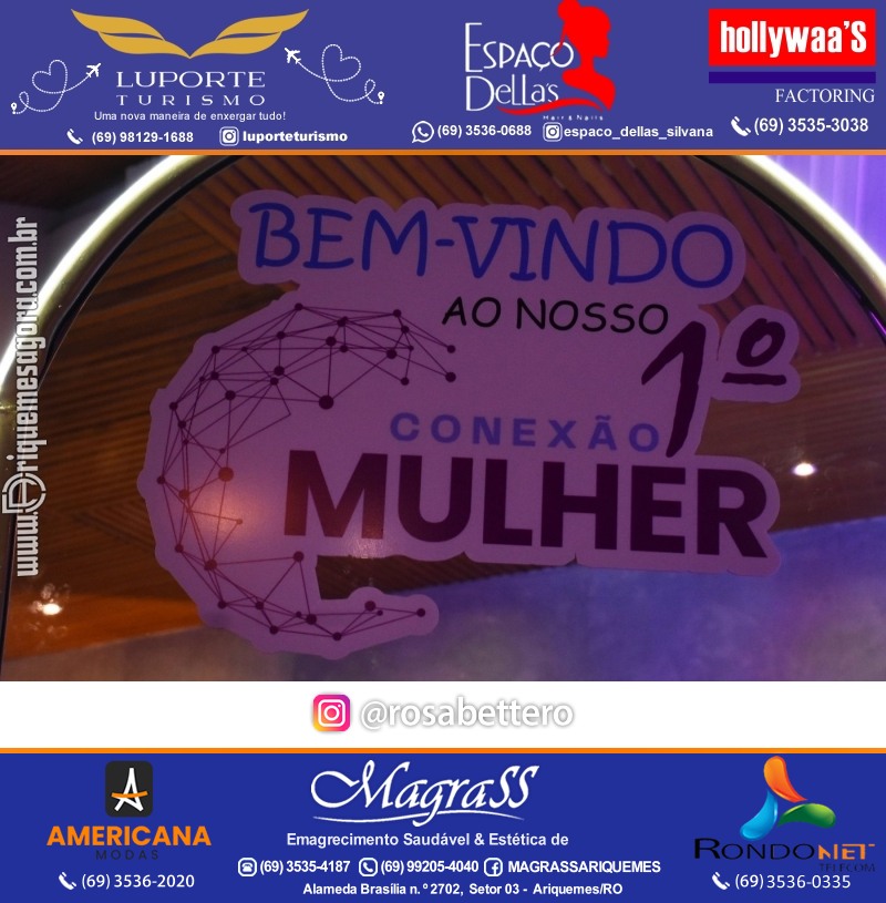 1º CONEXÃO MULHER com Talk Show  em Ariquemes Rondônia