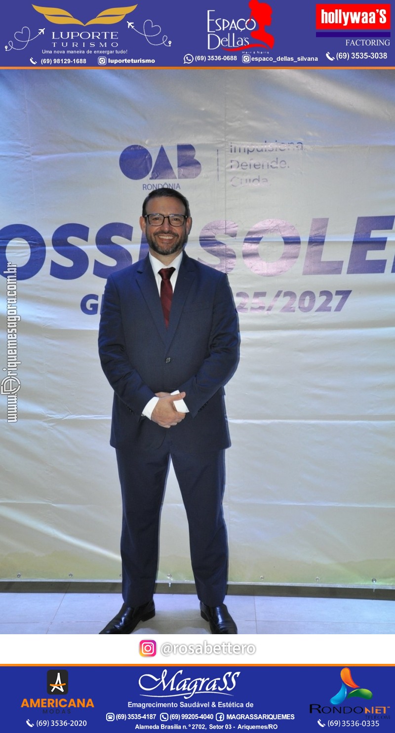 Solenidade de Posse dos Membros da Diretoria da subseção de Ariquemes OAB eleitos para a gestão 2025 - 2027