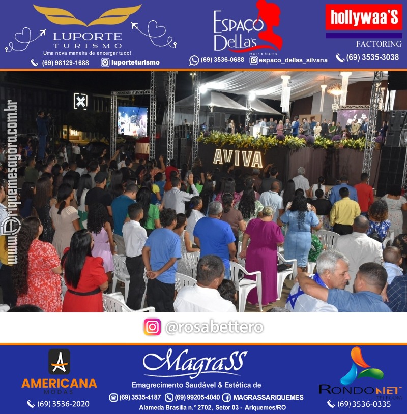 20° AVIVA ARIQUEMES Tema: "Até que Ele venha!" em Ariquemes Rondônia