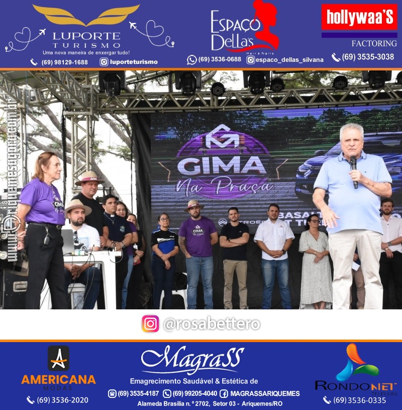 Edição 2025-Abertura GIMA NA PRAÇA DIA e NOITE Evento Social, Cultural e Comercial “GRUPO GILBERTO MIRANDA” Ariquemes-RO