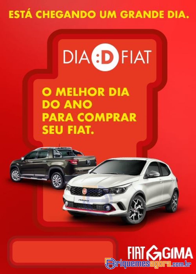 DIA “D” FIAT – Gima Ariquemes – Grupo Gilberto Miranda , o melhor dia do ano para comprar seu FIAT