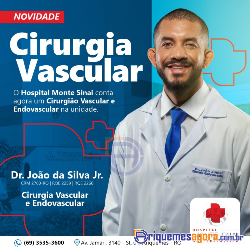 O HOSPITAL MONTE SINAI, conta agora com Cirurgião Vascular e endovascular